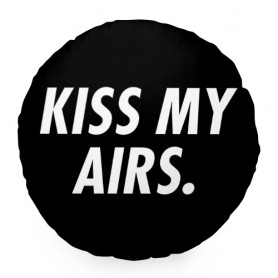 Coussin rond KISS MY AIRS. Coussin rond KISS MY AIRS. | La Sneakerie