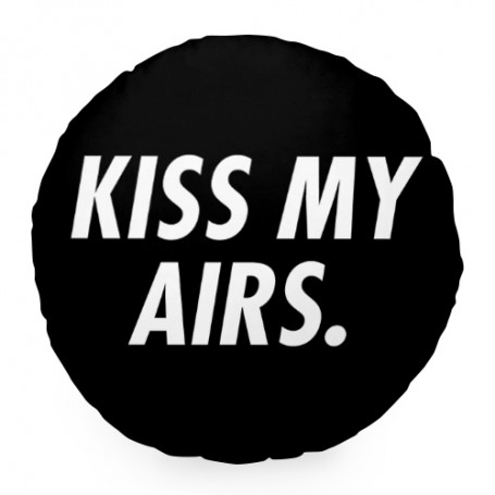 Rundes Kissen KISS MY AIRS. | La Sneakerie