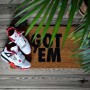 GOT 'EM Mat | La Sneakerie