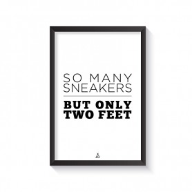 Rahmen So many sneakers but only two feet Cadre So Many Sneakers But Only Two Feet | La Sneakerie
