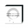 I Make Shoe Contact Before Eye Contact Square Print | La Sneakerie